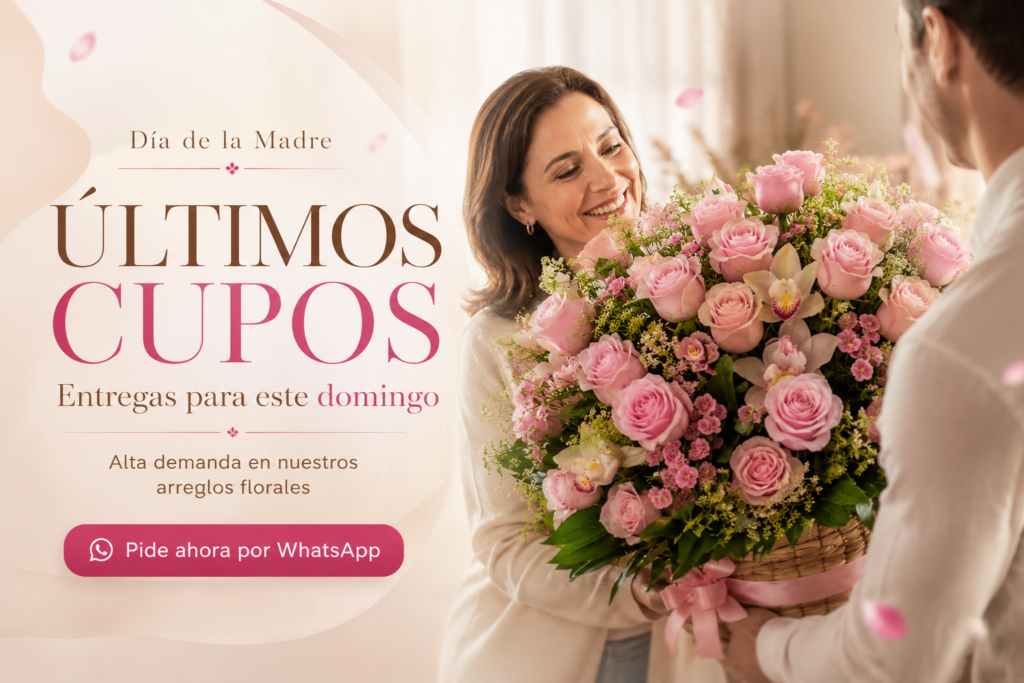 Últimos cupos para envíos de flores Día de la Madre en Bogotá